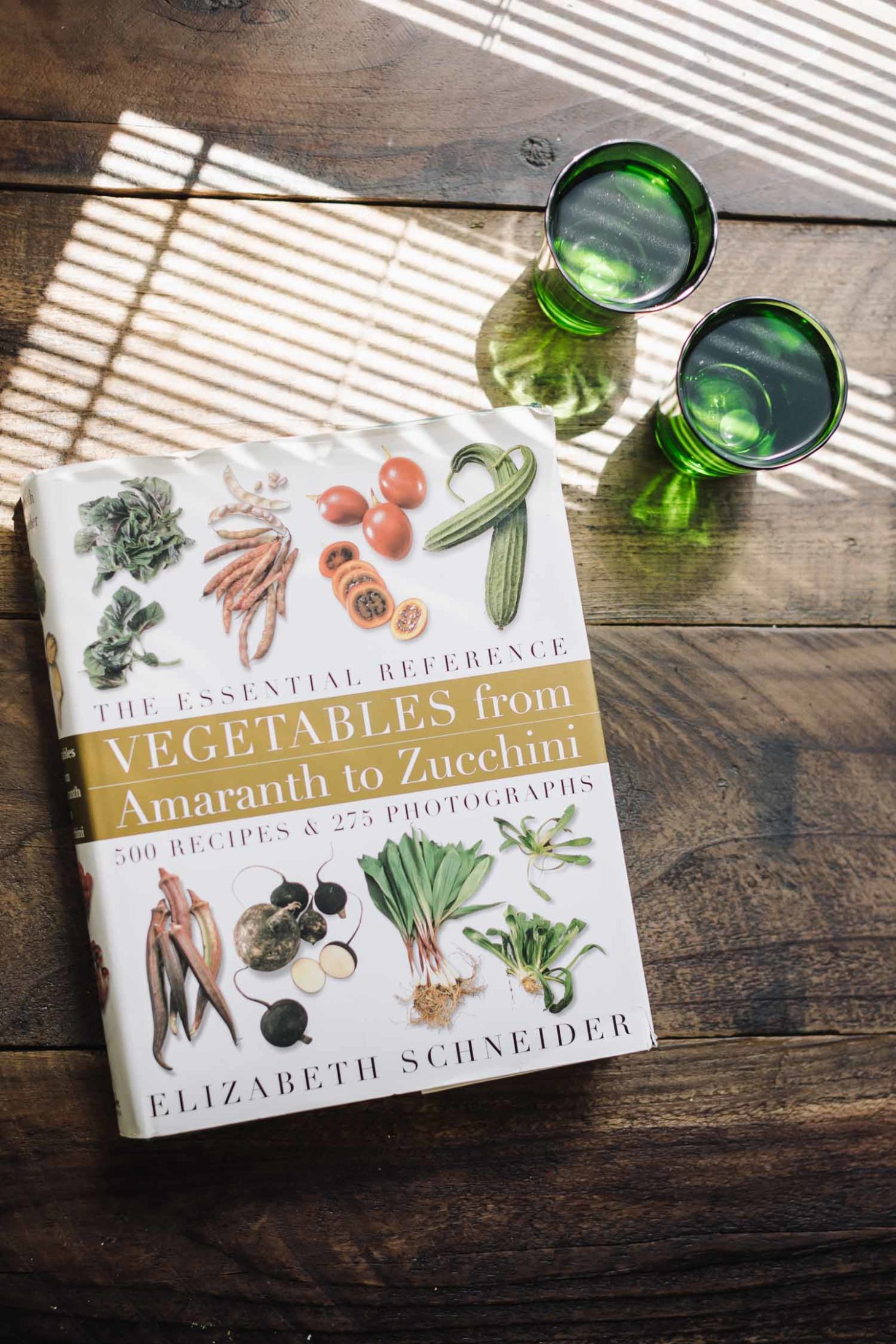Vegetables from Amaranth to Zucchini: The Essential Reference by Elizabeth Schneider